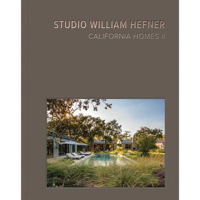 STUDIO WILLIAM HEFNER: California Homes II